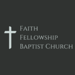Faith Fellowship Baptist Church